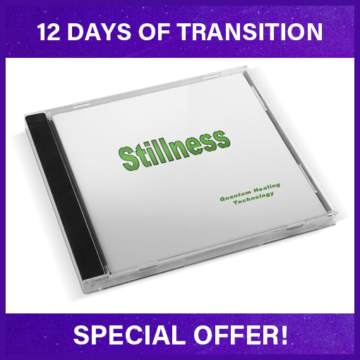 Stillness 12days of transition special